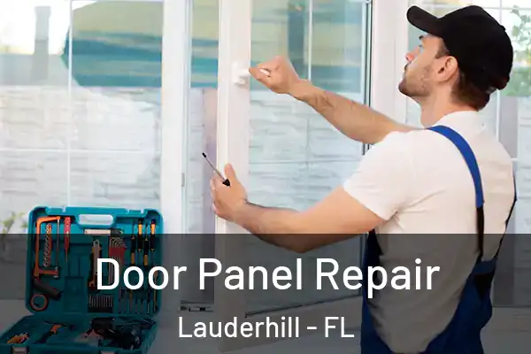 Door Panel Repair Lauderhill - FL