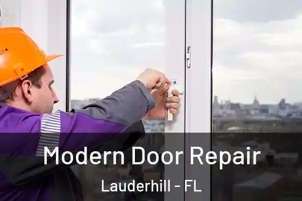 Modern Door Repair Lauderhill - FL
