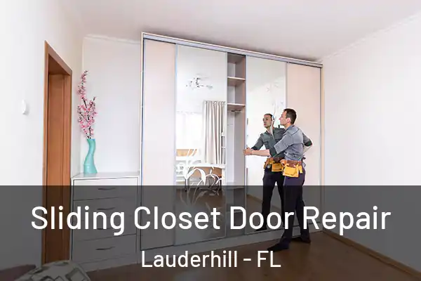  Sliding Closet Door Repair Lauderhill - FL