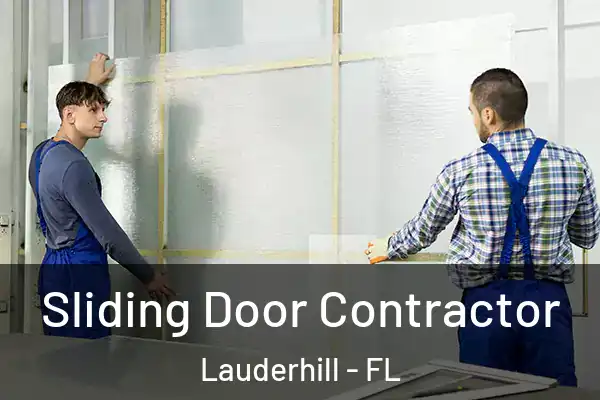 Sliding Door Contractor Lauderhill - FL