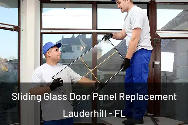 Sliding Glass Door Panel Replacement Lauderhill - FL